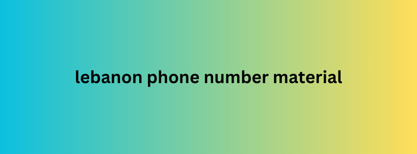 lebanon phone number material